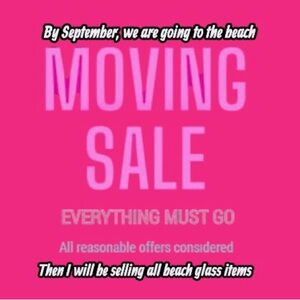 Huge Moving Sale Lets Sell Everything WE ARE RELOCATING AND EVERYTHING MUST GO